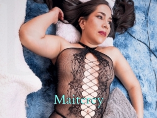 Maiterey