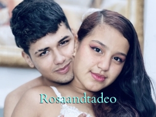 Rosaandtadeo