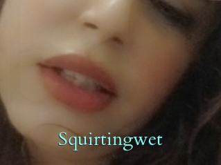 Squirtingwet