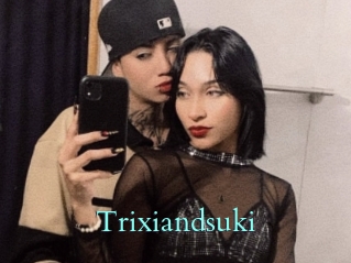 Trixiandsuki